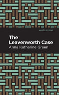 The Leavenworth Case - Hardcover