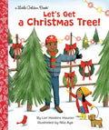 Let's Get a Christmas Tree! - Hardcover