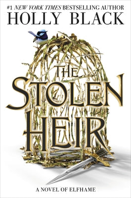 The Stolen Heir: A Novel of Elfhame Volume 1 - Hardcover