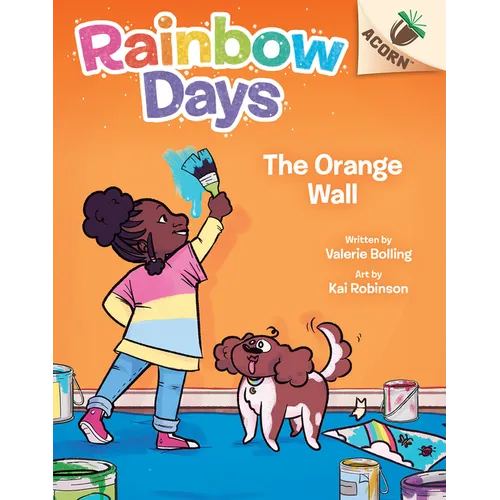 The Orange Wall: An Acorn Book (Rainbow Days #3) - Hardcover
