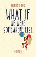 What If We Were Somewhere Else - Paperback