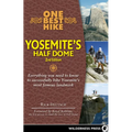 One Best Hike: Yosemite's Half Dome - Paperback