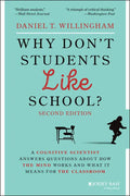 Why Don't Students Like School?: A Cognitive Scientist Answers Questions about How the Mind Works and What It Means for the Classroom - Paperback