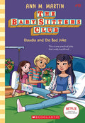 Claudia and the Bad Joke (the Baby-Sitters Club #19) - Paperback