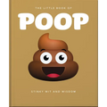 The Little Book of Poop: 100 Per Cent Crap - Hardcover