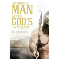 A Man After God's Own Heart: Based on the Life of David - Paperback