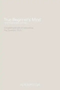 True Beginner's Mind - Paperback