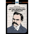 An Analysis of Friedrich Nietzsche's On the Genealogy of Morality - Paperback