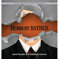 Herbert Hatred: Silver Series of Grown-Up Wisdom - Hardcover