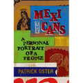 The Mexicans: A Personal Portrait of a People - Paperback