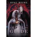 A Soul to Guide: Duskwalker Brides 4 - Paperback