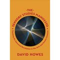 The Sensory Studies Manifesto: Tracking the Sensorial Revolution in the Arts and Human Sciences - Hardcover