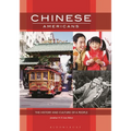 Chinese Americans: The History and Culture of a People - Paperback