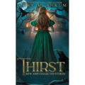 Thirst: new and collected stories - Paperback