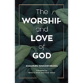 The Worship and Love of God - Paperback