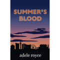 Summer's Blood: The Neon Diaries Book 1 - Paperback