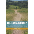 The Long Journey - Christian Historical Fiction - Paperback