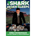 A Shark Never Sleeps: Wheeling and Dealing with the Nfl's Most Ruthless Agent - Paperback