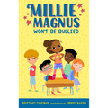 Millie Magnus Won't Be Bullied - Hardcover