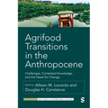 Agrifood Transitions in the Anthropocene - Hardcover