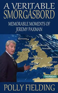 A Veritable Smorgasbord: Memorable Moments of Jeremy Paxman - Paperback