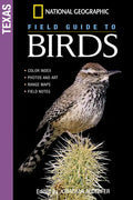 National Geographic Field Guide to Birds: Texas - Paperback
