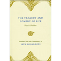 The Tragedy and Comedy of Life: Plato's Philebus - Paperback