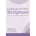 Liberating Scripture: An Invitation to Missional Hermeneutics - Paperback