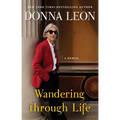 Wandering Through Life: A Memoir - Hardcover