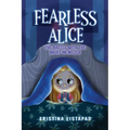 Fearless Alice: The Battle with The Night Monster: Kids Books Ages 6-8 - Hardcover