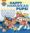 Happy Hanukkah, Pups! (Paw Patrol) - Board Book