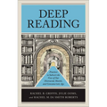 Deep Reading: Practices to Subvert the Vices of Our Distracted, Hostile, and Consumeristic Age - Hardcover