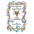 Biblical Reflections on Tigger's Whiskers and Other Catastrophes - Hardcover