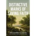 Distinctive Marks of Saving Faith - Hardcover