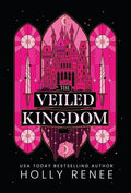 The Veiled Kingdom - Hardcover