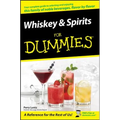 Whiskey and Spirits for Dummies - Paperback