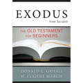 Exodus from Scratch: The Old Testament for Beginners - Paperback