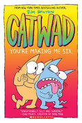 You're Making Me Six: A Graphic Novel (Catwad #6): Volume 6 - Paperback