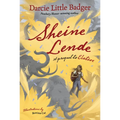Sheine Lende: A Prequel to Elatsoe - Hardcover