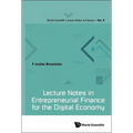 Lecture Notes in Entrepreneurial Finance for the Digital Economy - Hardcover