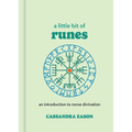 A Little Bit of Runes: An Introduction to Norse Divination - Hardcover