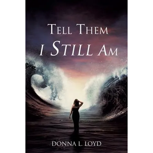 Tell Them I Still Am - Paperback