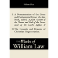 A Demonstration of the Errors of a Late Book and The Grounds and Reasons of Christian Regeneration, Volume 5 - Paperback
