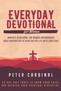 Everyday Devotional For Women: Monthly Devotional For Women Empowerment. Daily Inspiration To Enjoy Life With Gratitude. 30 Day Fast Track To Grow Yo - Paperback