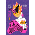 Zoey Is Too Drunk for This Dystopia - Paperback