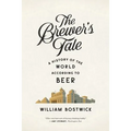 The Brewer's Tale: A History of the World According to Beer - Paperback