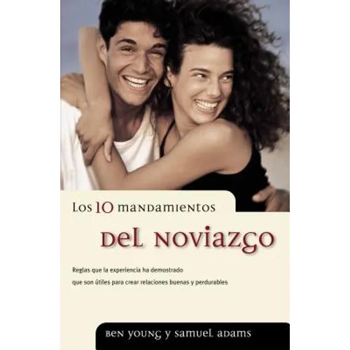 Los 10 Mandamientos del Noviazgo - Paperback