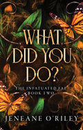What Did You Do? - Paperback
