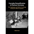 Everyday Denazification in Postwar Germany: The Fragebogen and Political Screening During the Allied Occupation - Paperback