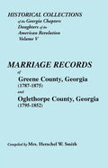 Historical Collections of the Georgia Chapters Daughters of the American Revolution. Vol. 5: Marriages of Greene County, Georgia (1787-1875) and Oglet - Paperback
